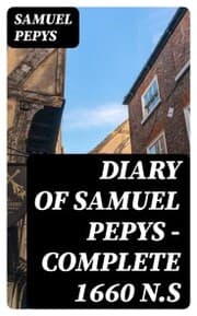 Cover von Diary of Samuel Pepys - Complete 1660 N.S