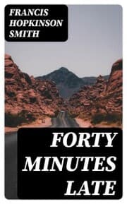 Cover von Forty Minutes Late