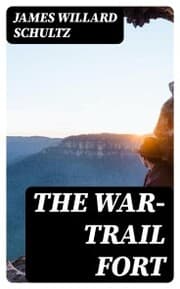 Cover von The War-Trail Fort