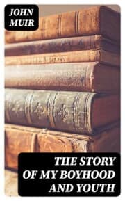 Cover von The Story of My Boyhood and Youth