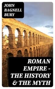 Cover von Roman Empire - The History & the Myth