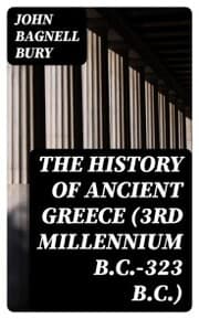 Cover von The History of Ancient Greece (3rd millennium B.C.-323 B.C.)