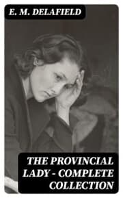 Cover von The Provincial Lady - Complete Collection
