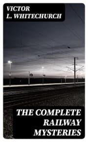 Cover von The Complete Railway Mysteries