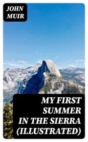 Cover von My First Summer in the Sierra (Illustrated)