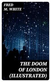 Cover von The Doom of London (Illustrated)