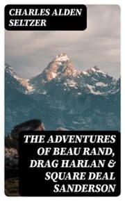 Cover von The Adventures of Beau Rand, Drag Harlan & Square Deal Sanderson