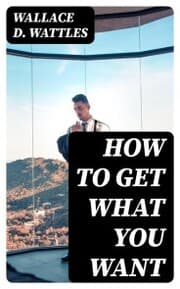 Cover von How to Get What You Want