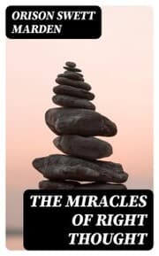 Cover von The Miracles of Right Thought