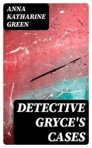 Cover von Detective Gryce's Cases