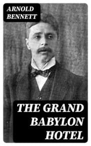 Cover von The Grand Babylon Hotel