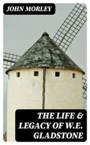 Cover von The Life & Legacy of W.E. Gladstone
