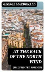 Cover von At the Back of the North Wind (Illustrated Edition)