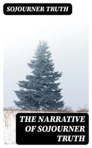 Cover von The Narrative of Sojourner Truth