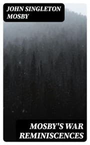 Cover von Mosby's War Reminiscences