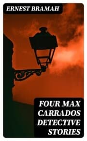 Cover von Four Max Carrados Detective Stories