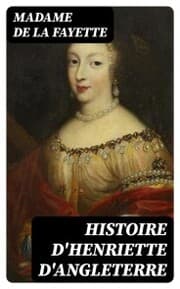 Cover von Histoire d'Henriette d'Angleterre
