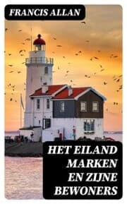 Cover von Het Eiland Marken en Zijne Bewoners