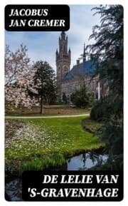 Cover von De lelie van 's-Gravenhage