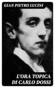 Cover von L'ora topica di Carlo Dossi