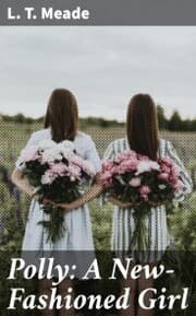 Cover von Polly: A New-Fashioned Girl