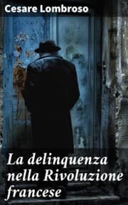 Cover von La delinquenza nella Rivoluzione francese