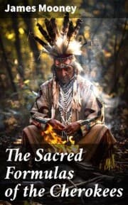 Cover von The Sacred Formulas of the Cherokees