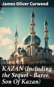 Cover von KAZAN (Including the Sequel - Baree, Son Of Kazan)