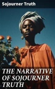 Cover von THE NARRATIVE OF SOJOURNER TRUTH