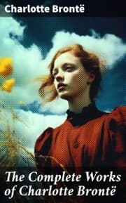 Cover von The Complete Works of Charlotte Brontë