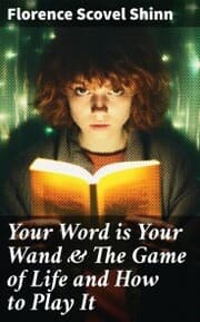 Cover von Your Word is Your Wand & The Game of Life and How to Play It