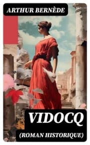 Cover von Vidocq (Roman historique)