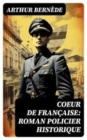 Cover von Coeur de Française: Roman policier historique