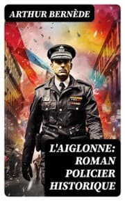 Cover von L'Aiglonne: Roman policier historique