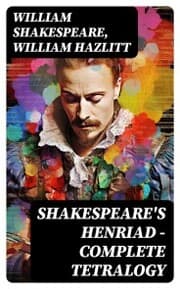 Cover von Shakespeare's Henriad - Complete Tetralogy