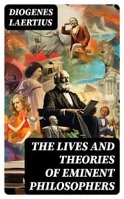 Cover von The Lives and Theories of Eminent Philosophers