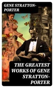 Cover von The Greatest Works of Gene Stratton-Porter