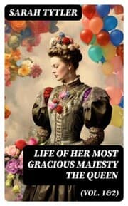 Cover von Life of Her Most Gracious Majesty the Queen (Vol. 1&2)