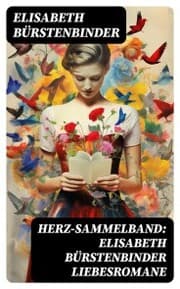 Cover von Herz-Sammelband: Elisabeth Bürstenbinder Liebesromane