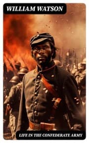 Cover von Life in the Confederate Army