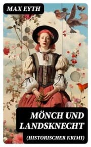 Cover von Mönch und Landsknecht (Historischer Krimi)