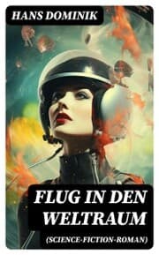 Cover von Flug in den Weltraum (Science-Fiction-Roman)