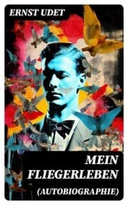 Cover von Mein Fliegerleben (Autobiographie)