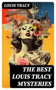 Cover von The Best Louis Tracy Mysteries