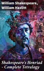 Cover von Shakespeare's Henriad - Complete Tetralogy