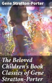 Cover von The Beloved Children's Book Classics of Gene Stratton-Porter
