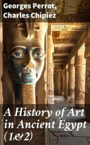 Cover von A History of Art in Ancient Egypt (1&2)