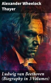 Cover von Ludwig van Beethoven (Biography in 3 Volumes)