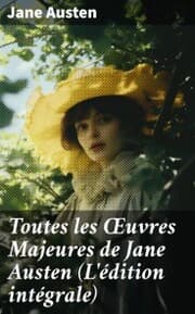 Cover von Toutes les ¿uvres Majeures de Jane Austen (L'édition intégrale)