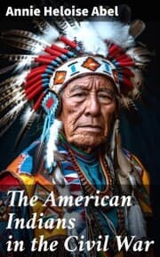 Cover von The American Indians in the Civil War